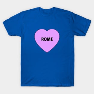I love Rome - Heart T-Shirt